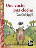 Une vache pas cloche
